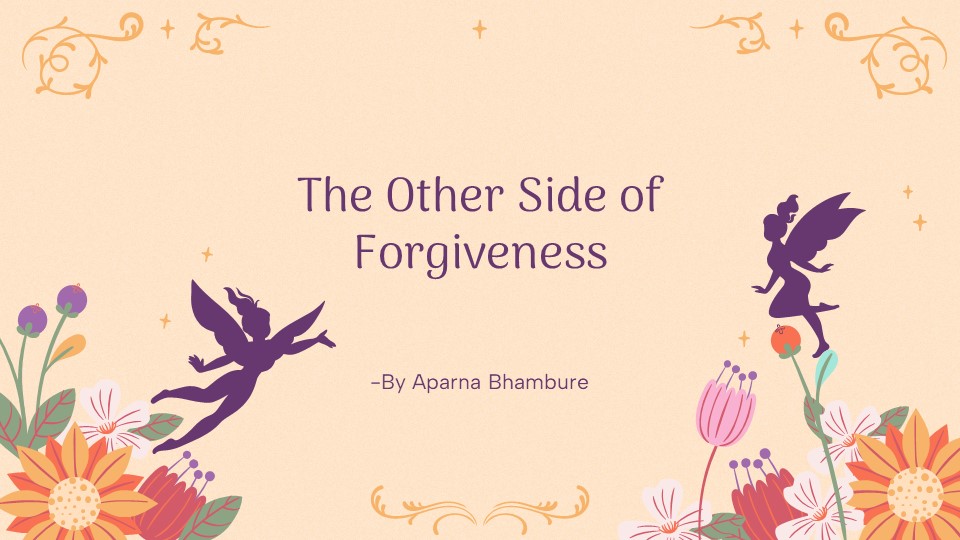 The Other Side of&nbsp;Forgiveness